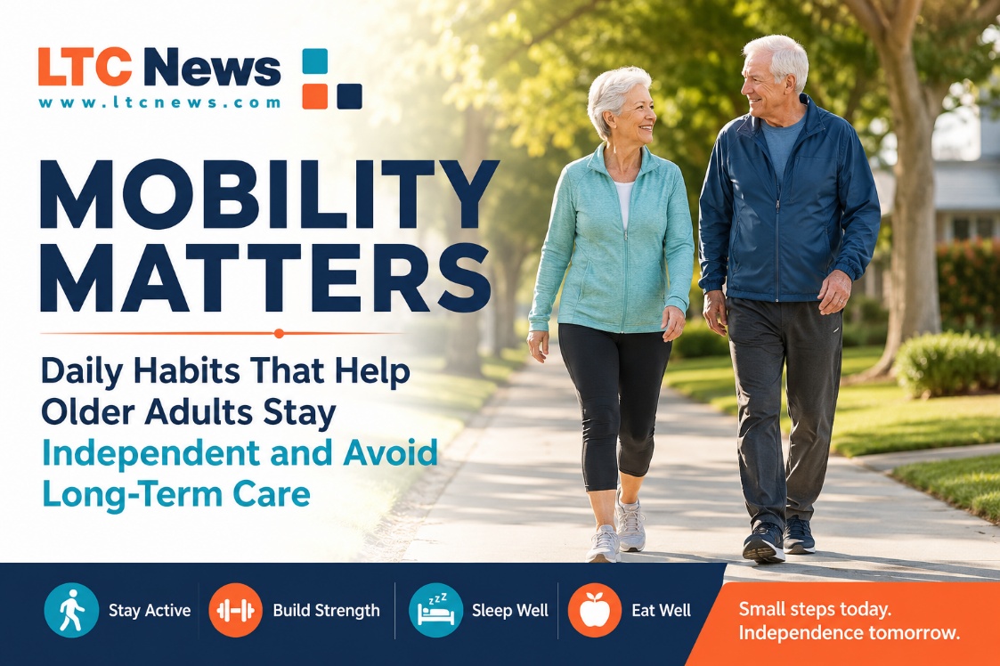 Mobility Matters: Daily Habits That Help Older Adults Stay Independent and Avoid Long-Term Care - Image 1