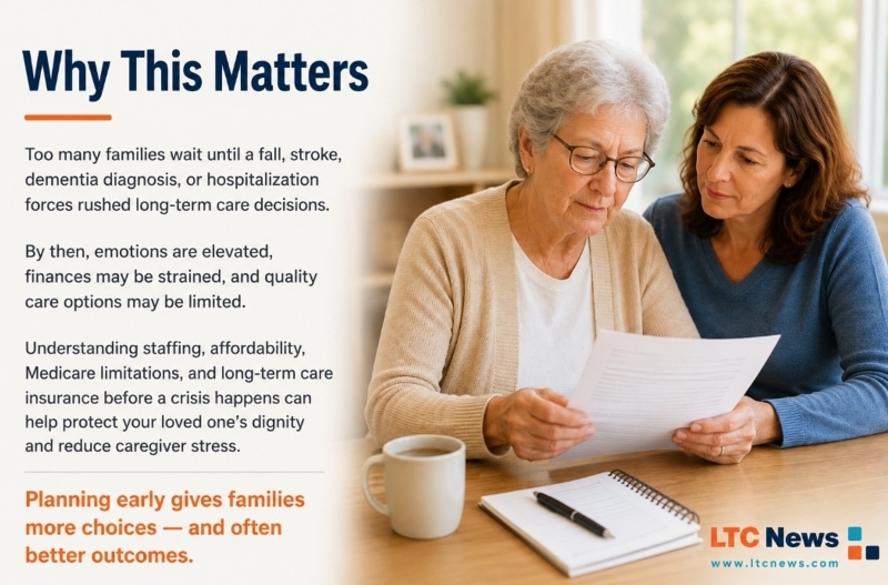 An infographic explaining why it matters to understand what you're looking for when looking into long-term care facilities.